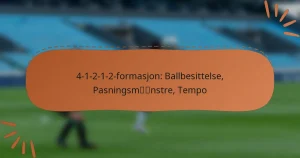 4-1-2-1-2-formasjon: Ballbesittelse, Pasningsmønstre, Tempo