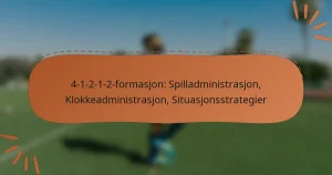 4-1-2-1-2-formasjon: Spilladministrasjon, Klokkeadministrasjon, Situasjonsstrategier