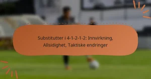 Substitutter i 4-1-2-1-2: Innvirkning, Allsidighet, Taktiske endringer